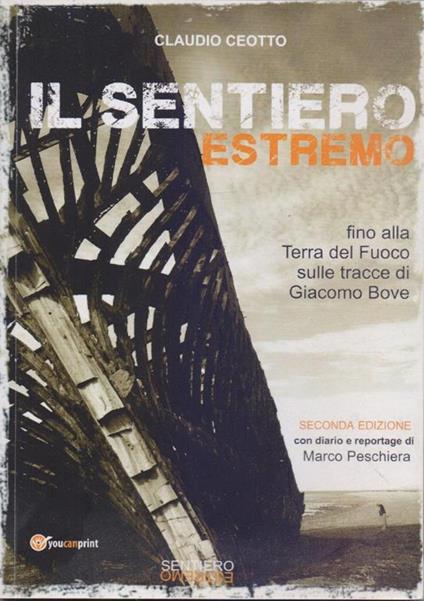 Il sentiero estremo. Claudio Ceotto - Claudio Ceotto - copertina