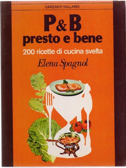P & B Presto E Bene - Elena Spagnol - Elena Spagnol - copertina