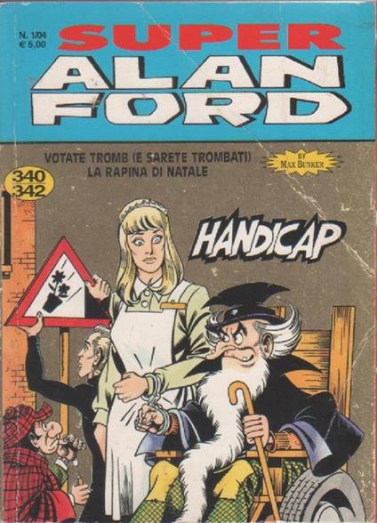 Super Alan Ford. Contiene i n. 340-341-342 del 10 / 1997 - Max Bunker - copertina