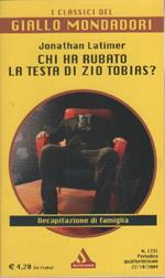 Chi ha rubato la testa di zio Tobias ?. Jonathan Latimer