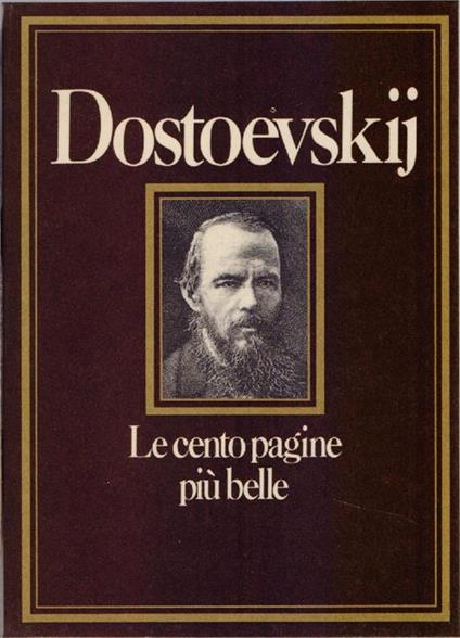 Dostoevskij. Le cento pagine più belle. Valentina Forichiari - Valentina Fortichiari - copertina