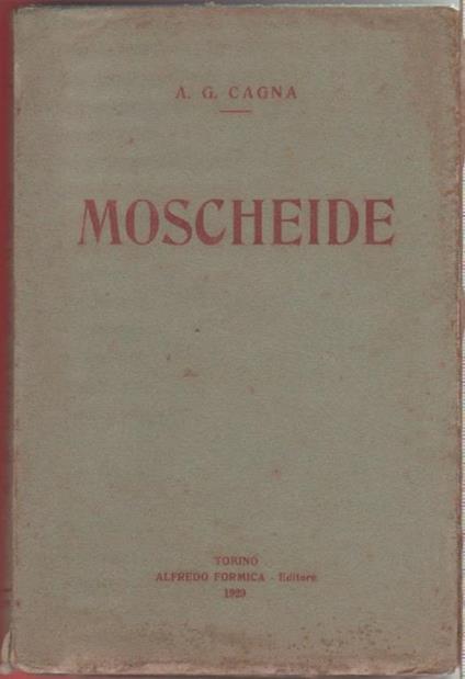 Moscheide. A.G. Cagna - Achille Giovanni Cagna - copertina