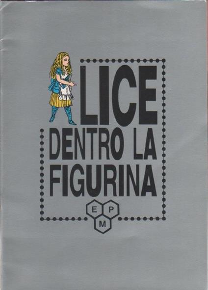 Alice dentro la figurina. a cura di Marco Dallari - copertina