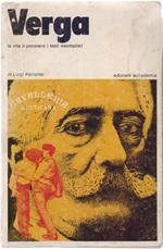 Verga. La vita, il pensiero, i testi esemplari. Luigi Ferrante