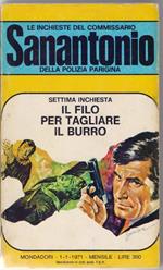 Il filo per tagliare il burro - Sanantonio pseudonimo di Frederic Dard