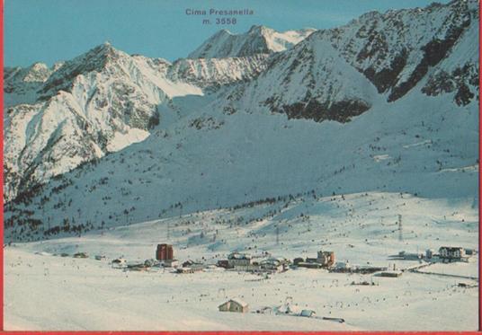 Passo del Tonale con Cima Presanella. Non viaggiata - copertina