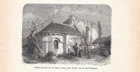 Ruines du priure de Saint Come, pres Tours, ou est mort Ronsard. Stampa 1888 - copertina