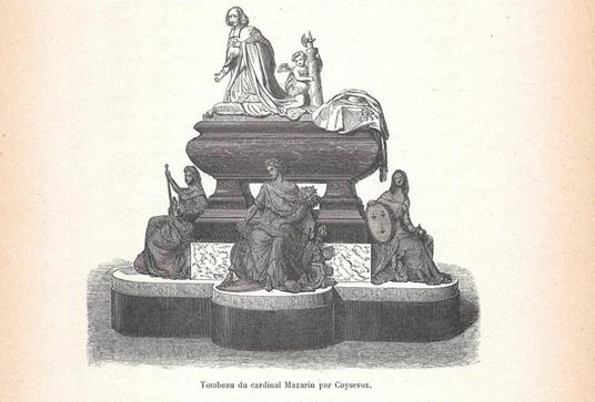 Tombeau du cardinal Mazarin par Coysevox. Stampa 1888 - copertina