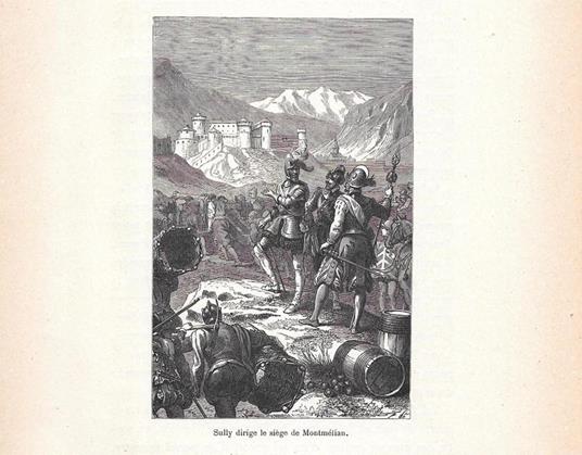 Sully dirige le siege de Montmelian. Stampa 1888 - copertina