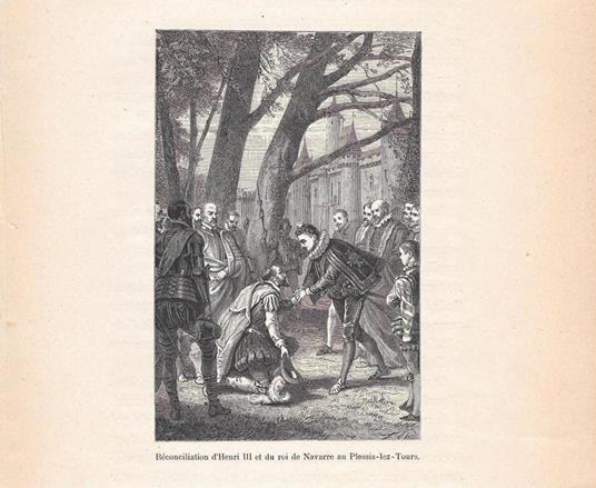 Reconciliation d'Henri III et du roi de Navarre ... Stampa 1888 - copertina