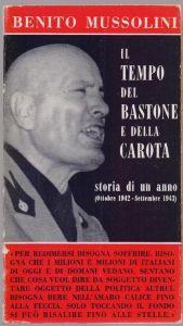 Il tempo del bastone e della carota - Benito Mussolini - Benito Mussolini - copertina