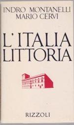 L' Italia Littoria - Indro Montanelli, Mario Cervi