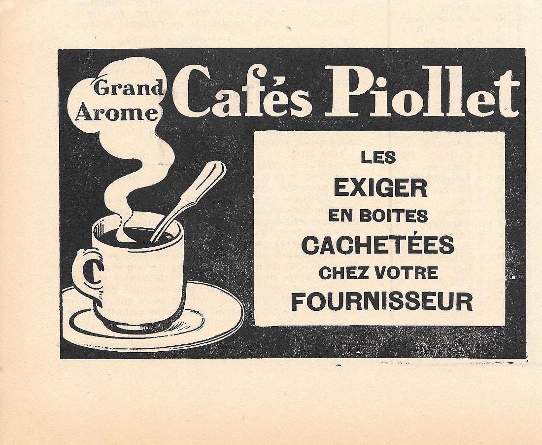 Cafés Piollet. Grand arome. Pubblicita 1932