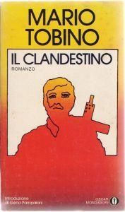 Il clandestino - Mario Tobino - Mario Tobino - copertina