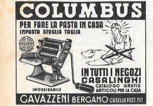 Columbus per fare la pasta in casa. Gavazzeni Bergamo. Advertising 1947 - copertina