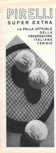 Pirelli super extra. La palla ufficiale della Fed. Italiana Tennis. Advertising 1936 - copertina