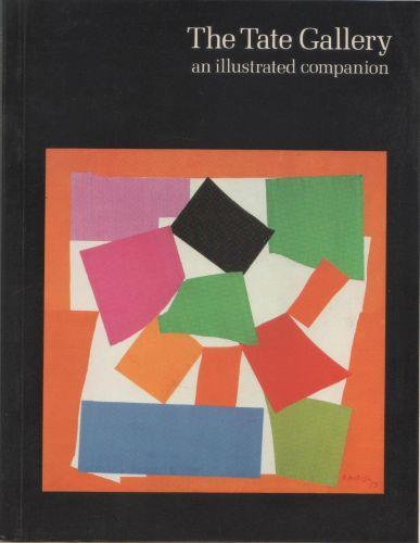 The Tate Gallery. An illustrated companion to the National Collections of British & Modern Foreign Art - copertina