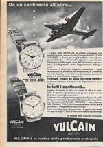 Vulcain, da un continente all'altro... Advertising 1956