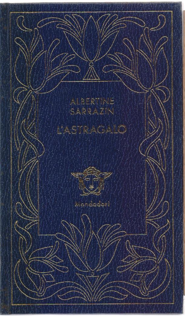 L' Astragalo - Albertine Sarrazin
