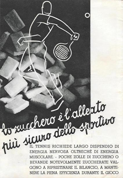Lo zucchero è il miglior alleato dello sportivo/Tende Moretti. Advertising 1937 fronte retro - copertina