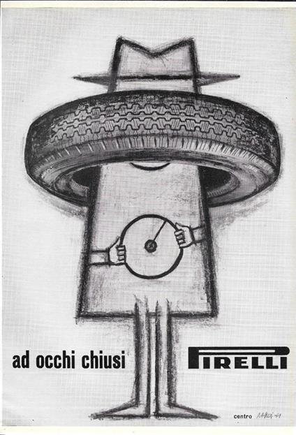 Pirelli ad occhi chiusi. Advertising 1963 - copertina