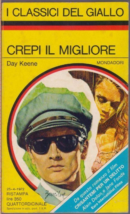 Crepi il migliore - Day Keene - Day Keene - copertina