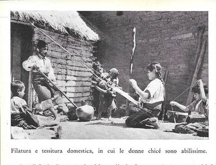 Filatura e tessitura domestica in cui le donne chicé (quiché)sono abilissime (Guatemala). Stampa 1934 - copertina