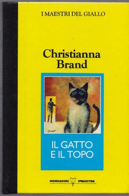 Il gatto e il topo - Christianna Brand - Christianna Brand - copertina