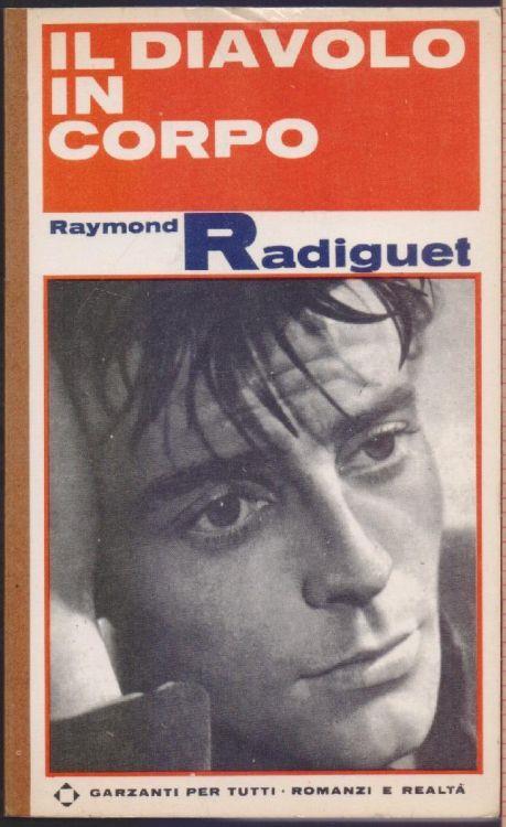 Il diavolo in corpo - Raymond Radiguet - Raymond Radiguet - copertina