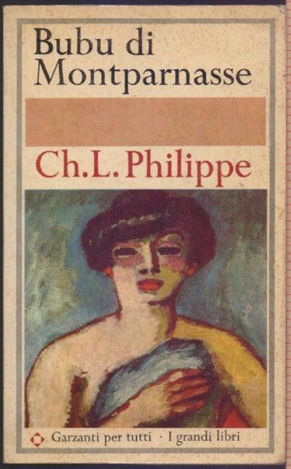 Bubu di Montparnasse - Charles Louis Philippe - Charles-Louis Philippe - copertina