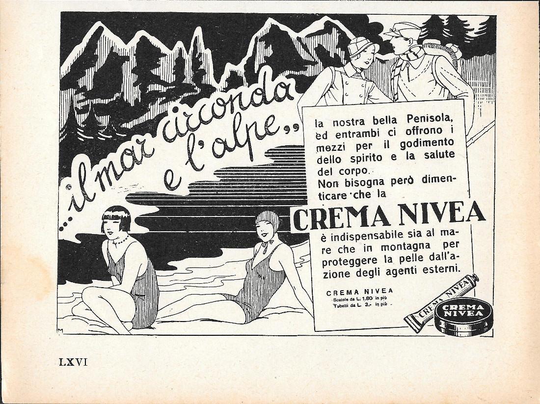 ... il mar circonda e l'alpe. Crema Nivea. Advertising 1935