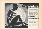 Crema od Olio Nivea hanno la virtù di favorire la pigmentazione... Advertising 1935