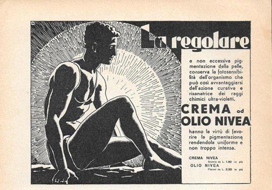 Crema od Olio Nivea hanno la virtù di favorire la pigmentazione... Advertising 1935 - copertina
