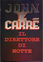 Il direttore di notte - John Le Carrè