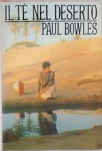 Il tè nel deserto - Paul Bowles