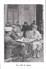 Un caffè di Algeri. Stampa 1934