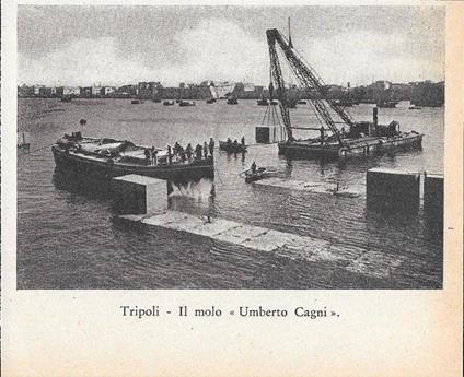 Tripoli. Il molo Umberto Cagni. Stampa 1934 - copertina