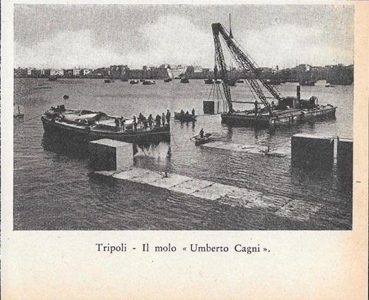 Tripoli. Il molo Umberto Cagni. Stampa 1934 - copertina