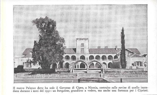 Nuovo Palazzo sede del Governo di Cipro a Nicosia/Rovine della chiesa di S. Nicosia. Stampa 1934 - copertina