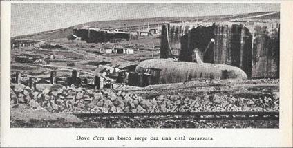 Dove c'era un bosco sorge ora una città corazzata (Vallo Atlantico). Stampa 1934 - copertina