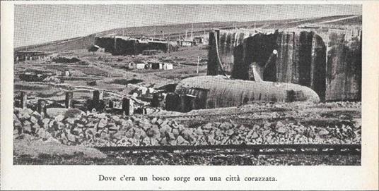 Dove c'era un bosco sorge ora una città corazzata (Vallo Atlantico). Stampa 1934 - copertina