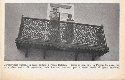 Caratteristico balcone in ferro battuto a Ponta Delgada (Azzorre). Stampa 1934 - copertina