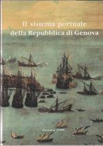 Il sistema portuale della Repubblica di Genova profili organizzativi e politica gestionale (secc. XII-XVIII)