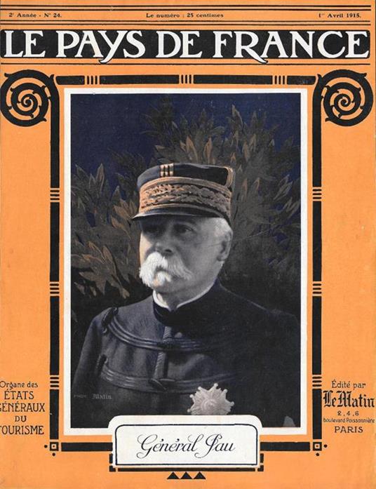 Le Front Occidental, Communiques officiels/ Général Pau. Stampa 1915 - 2