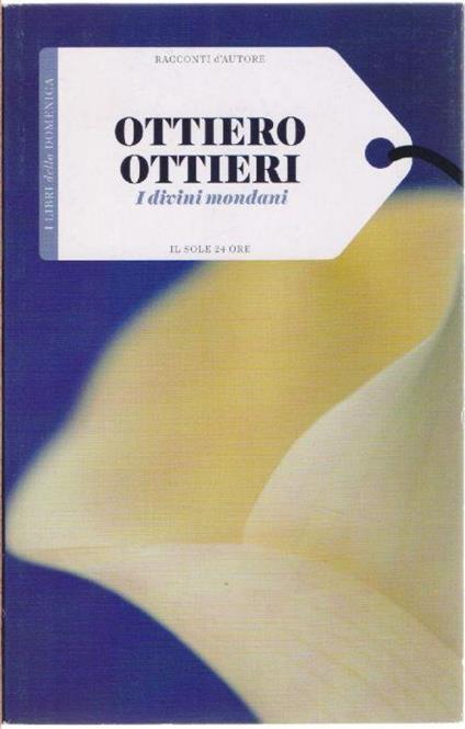I divini mondani - Ottiero Ottieri - Ottiero Ottieri - copertina