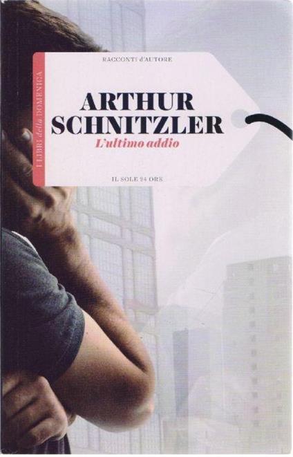 L' ultimo addio - Arthur Schnitzler - Arthur Schnitzler - copertina