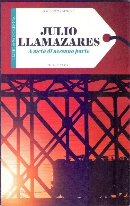 A metà di nessuna parte - Julio Llamazares - copertina