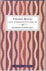 Una stanza tutta per sè - Virginia Woolf