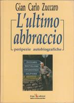 L' ultimo abbraccio - G. C. Zuccaro