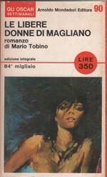 Le libere donne di Magliano - Mario Tobino